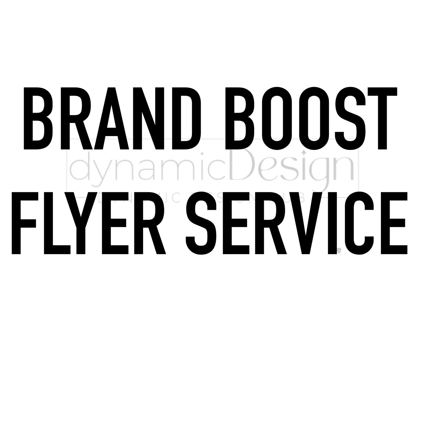 Brand boost Flyers service