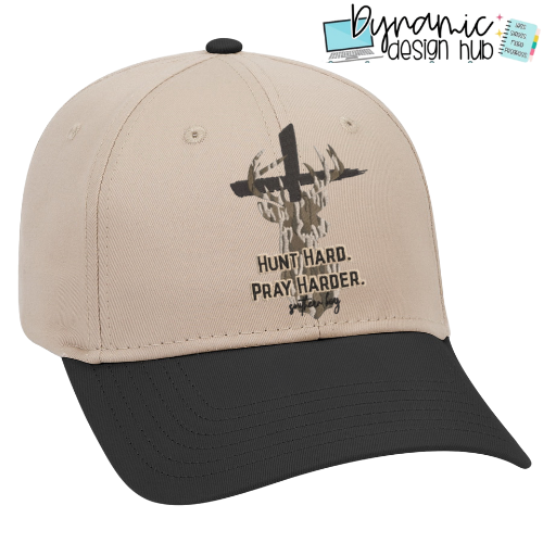 Hunt Hard, Pray Harder