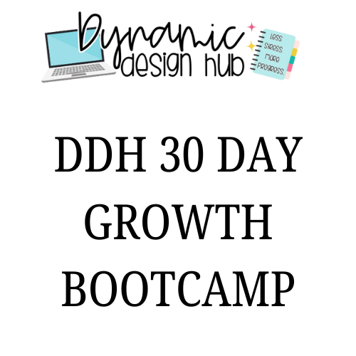 DDH- 30 DAY GROWTH BOOTCAMP