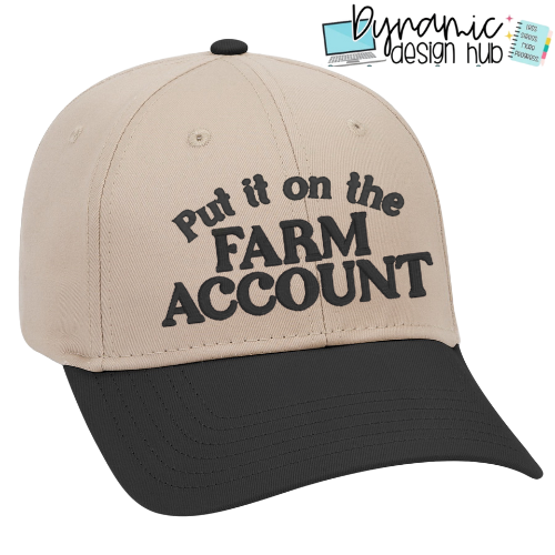 Put it on the Farm Account